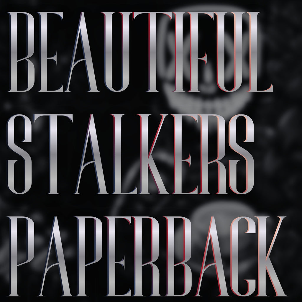 Beautiful Stalkers Omnibus Paperback