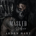 My Masked Stalker Audiobook